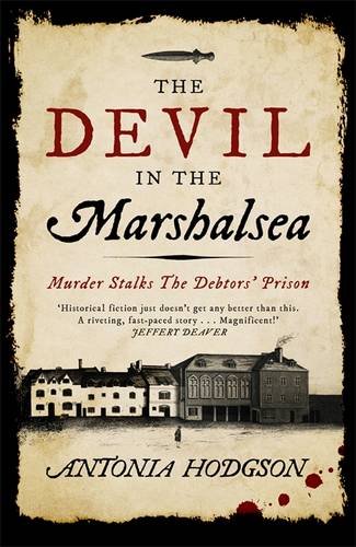 Antonia Hodgson-The Devil In The Marshalsea